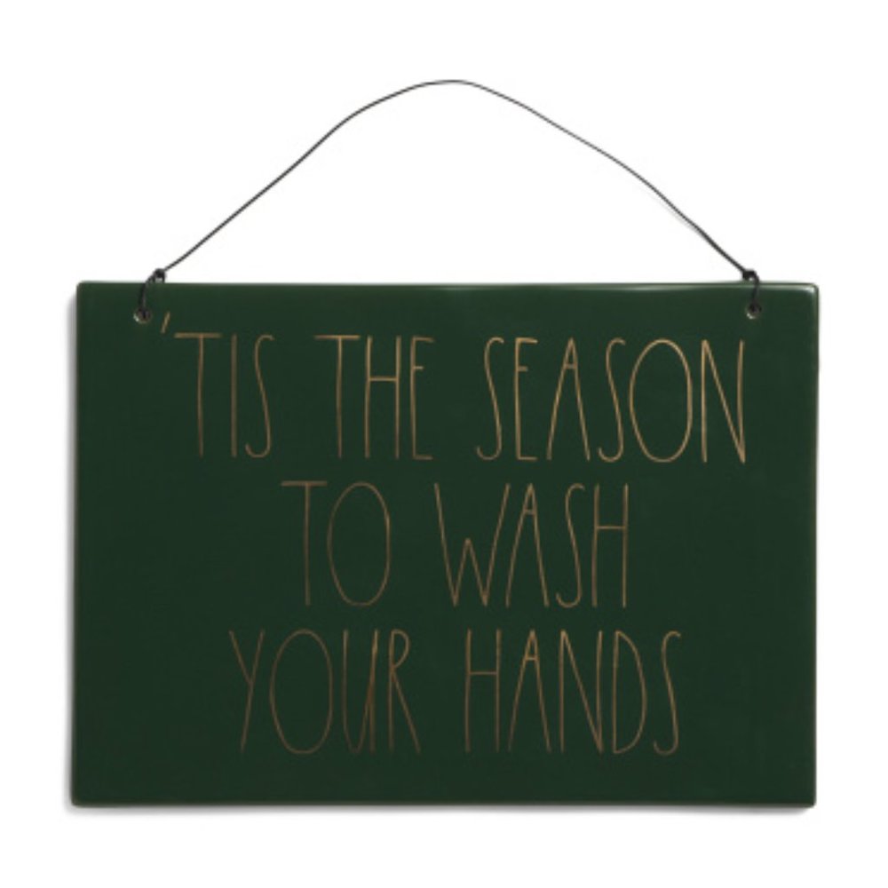 Rae Dunn Tis The Season to Wash Your Hands Sign